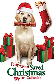 The Dog Who Saved Christmas - The Dog Who Saved Christmas