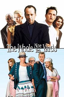 The Whole Nine/Ten Yards - The Whole Nine/Ten Yards