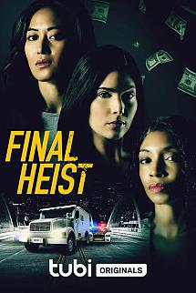 Final Heist izle