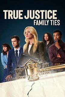 True Justice: Family Ties izle