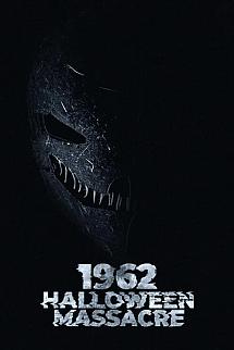 1962 Halloween Massacre izle