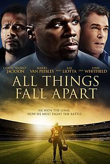 All Things Fall Apart izle