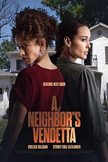 A Neighbor's Vendetta izle