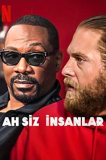 Ah Siz İnsanlar izle