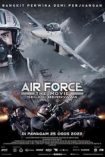 Air Force: The Movie - Selagi Bernyawa izle