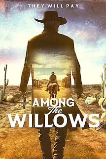 Among the Willows izle