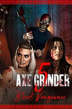 Axegrinder 5: Blood Vengeance