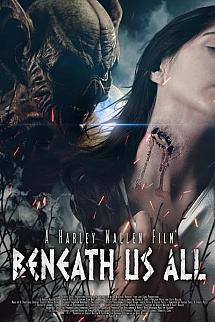 Beneath Us All izle
