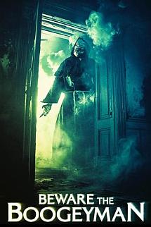 Beware the Boogeyman izle