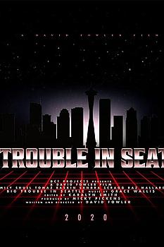 Big Trouble in Seattle