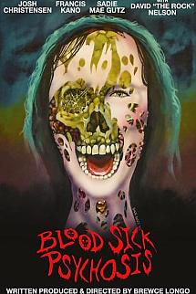Blood Sick Psychosis izle