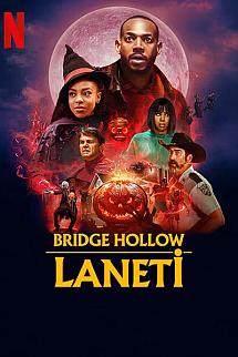 Bridge Hollow Laneti izle