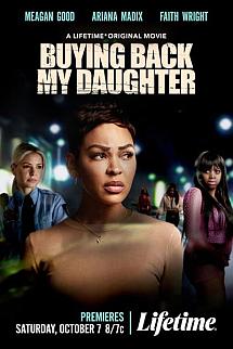 Buying Back My Daughter izle