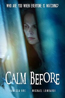 Calm Before izle