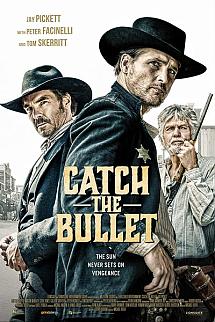 Catch the Bullet izle