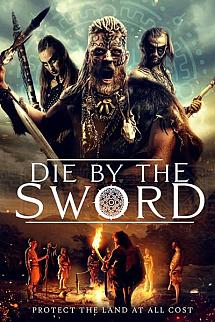 Die by the Sword izle