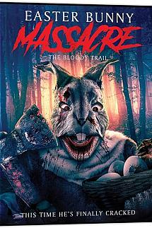 Easter Bunny Massacre: The Bloody Trail izle