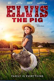 Elvis the Pig izle