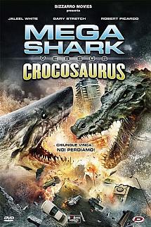 Mega Shark vs Crocosaurus izle