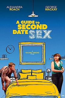 A Guide to Second Date Sex izle
