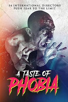 A Taste of Phobia