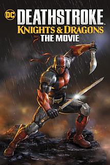 Deathstroke: Sövalyeler & Ejderhalar izle