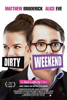 Dirty Weekend izle