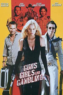 Guns Girls And Gambling izle