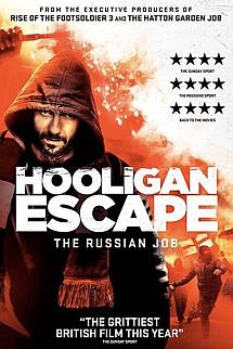 Hooligan Escape The Russian Job izle