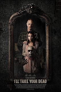 I'll Take Your Dead izle