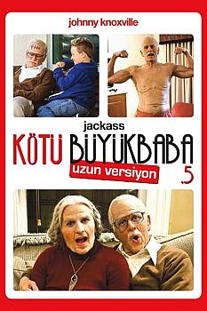 Jackass: Kötü Büyükbaba .5