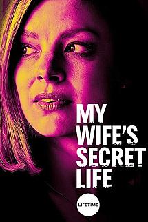 My Wifes Secret Life izle