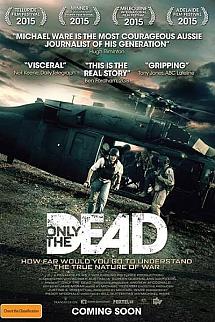 Only the Dead izle