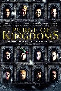 Purge of Kingdoms The Unauthorized Game of Thrones Parody izle