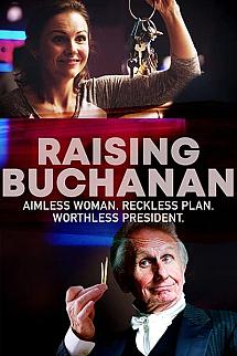 Raising Buchanan izle