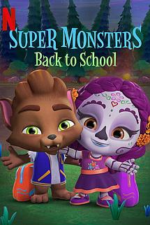 Süper Öcüler Okula Dönüş izle