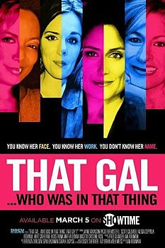That Gal… Who Was In That Thing: That Guy 2