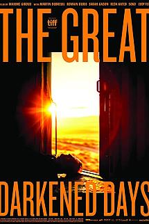 The Great Darkened Days izle