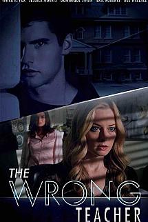 The Wrong Teacher izle
