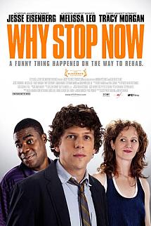 Why Stop Now izle