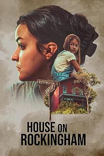 House on Rockingham izle