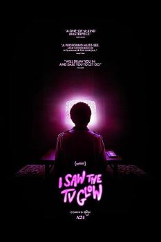 I Saw the TV Glow
