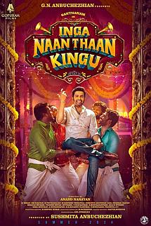Inga Naan Thaan Kingu izle