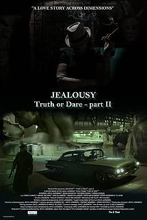 Jealousy (Truth or Dare - part II) izle