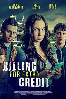 Killing for Extra Credit izle