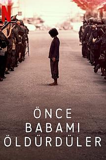 Önce Babamı Öldürdüler izle