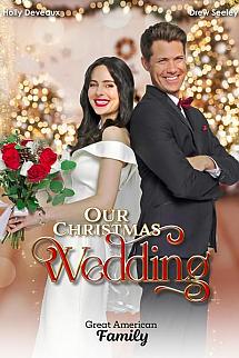 Our Christmas Wedding izle