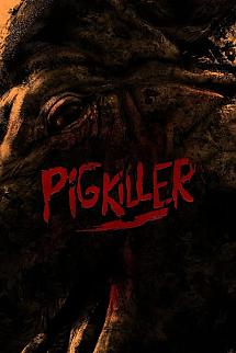 Pig Killer izle