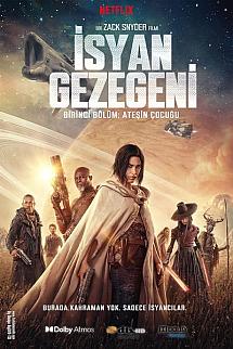 İsyan Gezegeni Birinci Bölüm Ateşin Çocuğu izle