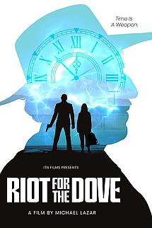 Riot for the dove izle